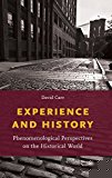 Book Experience and History: Phenomenological Perspectives on the Historical World free