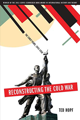 Book Reconstructing the Cold War: The Early Years, 1945-1958 free