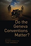 Book Do the Geneva Conventions Matter? free