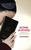Book Becoming Un-Orthodox: Stories of Ex-Hasidic Jews free