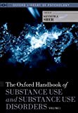 Book The Oxford Handbook of Substance Use and Substance Use Disorders: Volume 1 (Oxford Library of Psychology) free