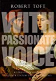 Book With Passionate Voice: Re-Creative Singing in Sixteenth-Century England and Italy free