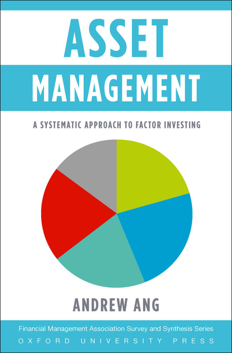 Book Asset Management: A Systematic Approach to Factor Investing (Financial Management Association Survey and Synthesis) free