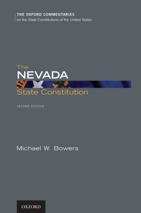 Book The Nevada State Constitution (Oxford Commentaries on the State Constitutions of the United States) free