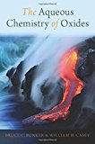 Book The Aqueous Chemistry of Oxides free