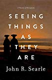 Book Seeing Things as They Are: A Theory of Perception free