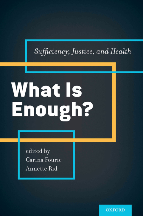 Book What is Enough?: Sufficiency, Justice, and Health free