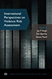 Book International Perspectives on Violence Risk Assessment (American Psychology-Law Society Series) free
