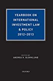 Book Yearbook on International Investment Law & Policy 2012-2013 (Yearbook on International Investment Law and Policy) free