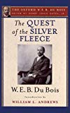 Book The Quest of the Silver Fleece (The Oxford W. E. B. Du Bois) free