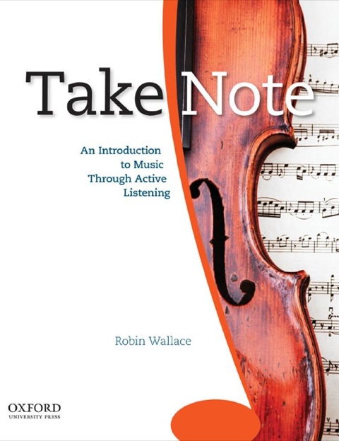 Book Take Note: An Introduction to Music Through Active Listening free