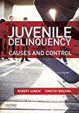 Book Juvenile Delinquency: Causes and Control free