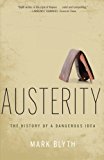 Book Austerity: The History of a Dangerous Idea free