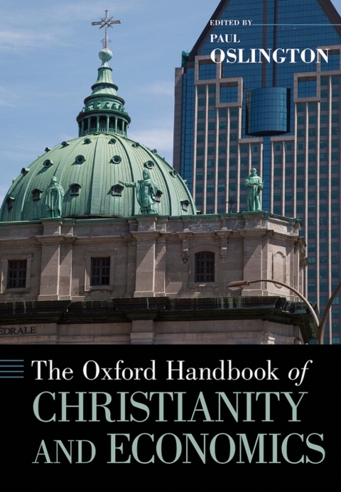 Book The Oxford Handbook of Christianity and Economics (Oxford Handbooks) free