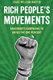 Book Rich People's Movements: Grassroots Campaigns to Untax the One Percent (Studies in Postwar American Political Development) free