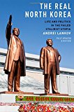 Book The Real North Korea: Life and Politics in the Failed Stalinist Utopia free