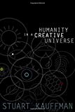 Book Humanity in a Creative Universe free