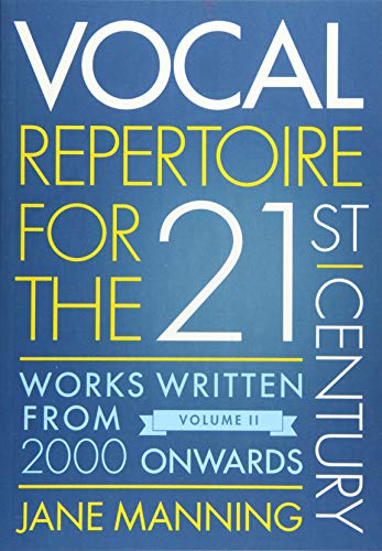 Book Vocal Repertoire for the Twenty-First Century, Volume 2: Works Written From 2000 Onwards free