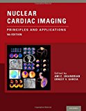 Book Nuclear Cardiac Imaging: Principles and Applications free