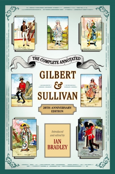 Book The Complete Annotated Gilbert & Sullivan: 20th Anniversary Edition free