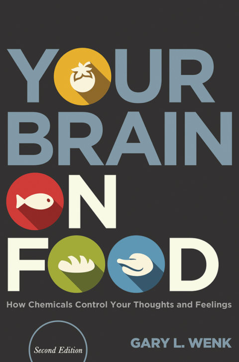 Book Your Brain on Food: How Chemicals Control Your Thoughts and Feelings free