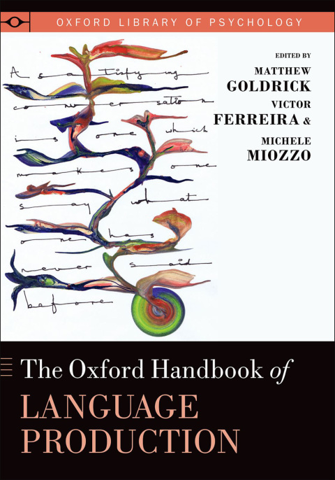 Book The Oxford Handbook of Language Production (Oxford Library of Psychology) free