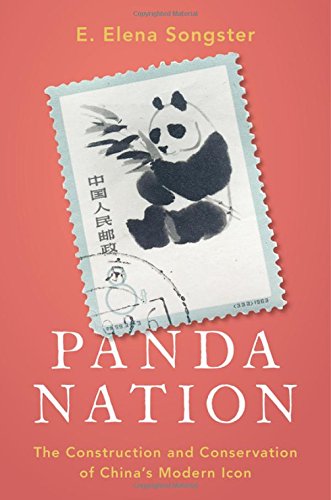 Book Panda Nation: The Construction and Conservation of China's Modern Icon free
