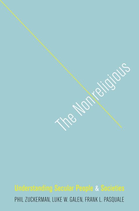 Book The Nonreligious: Understanding Secular People and Societies free