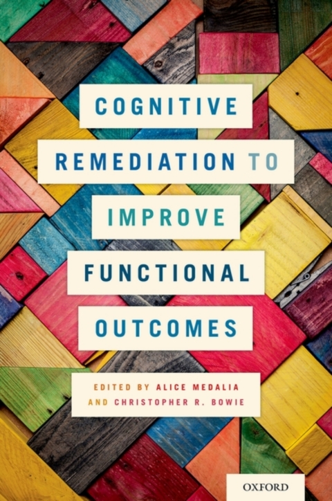 Book Cognitive Remediation to Improve Functional Outcomes free
