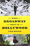 Book When Broadway Went to Hollywood free
