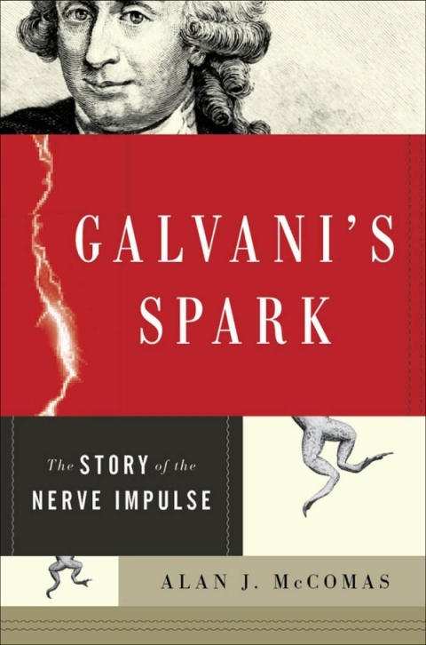 Book Galvani's Spark: The Story of the Nerve Impulse free