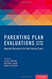 Book Parenting Plan Evaluations: Applied Research for the Family Court free