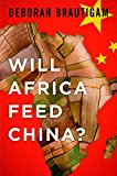 Book Will Africa Feed China? free