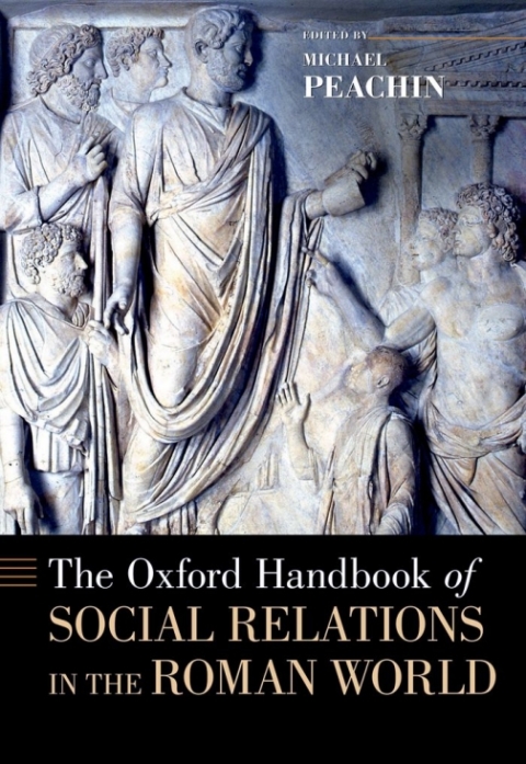 Book The Oxford Handbook of Social Relations in the Roman World free