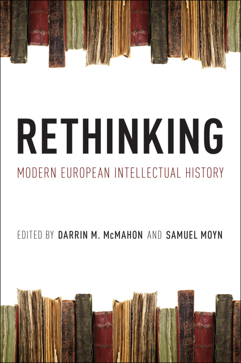 Book Rethinking Modern European Intellectual History free
