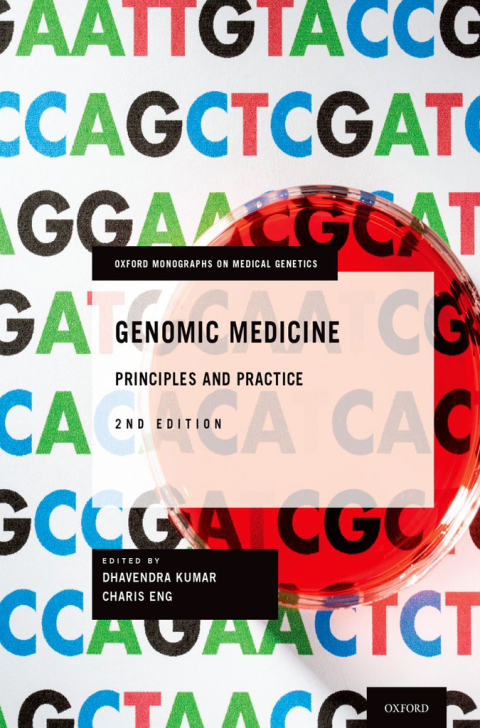 Book Genomic Medicine: Principles and Practice (Oxford Monographs on Medical Genetics Book 65) free