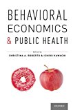 Book Behavioral Economics and Public Health free