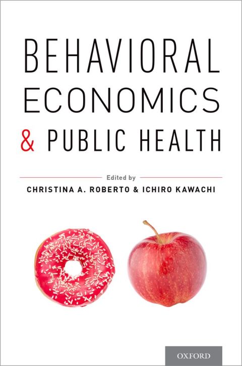 Book Behavioral Economics and Public Health free