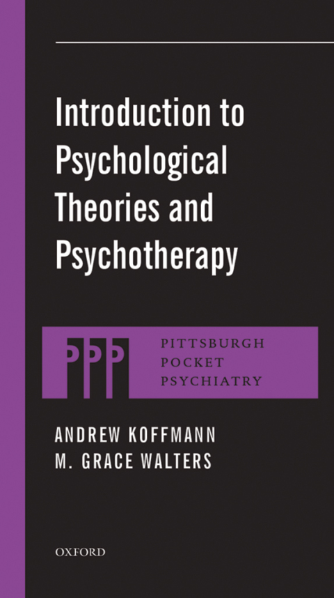 Book Introduction to Psychological Theories and Psychotherapy (Pittsburgh Pocket Psychiatry Series) free