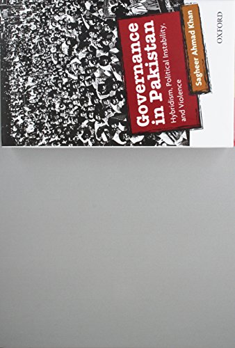 Book Governance in Pakistan: Hybridism, Political Instability, and Violence free