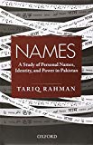 Book Names: A Study of Personal Names, Identity, and Power in Pakistan free