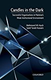 Book Candles in the Dark: Successful Organizations in Pakistan's Weak Constitutional Environment free