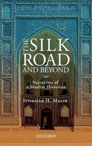 Book The Silk Road and Beyond: Narratives of a Muslim Historian free