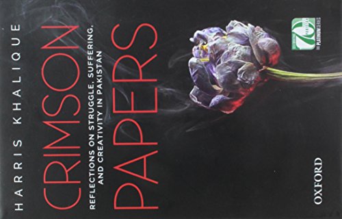 Book Crimson Papers: Reflections on Struggle, Suffering, and Creativity in Pakistan free