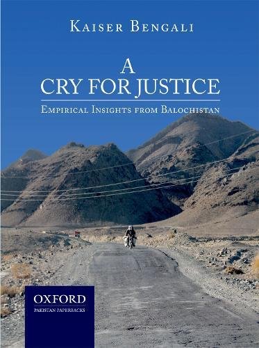 Book A Cry for Justice: Empirical Insights from Balochistan free