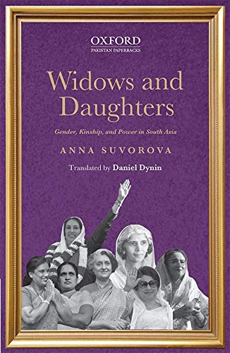 Book Widows and Daughters: Gender, Kinship, and Power in South Asia free