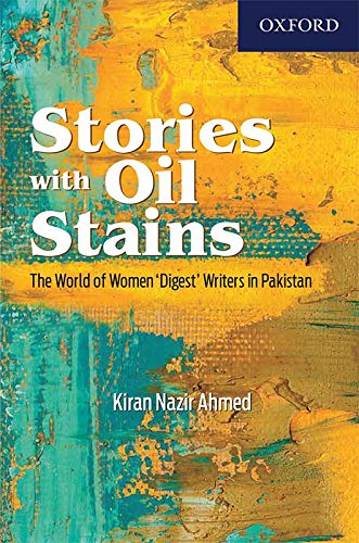 Book Stories with Oil Stains: The World of Women Digest Writers in Pakistan free