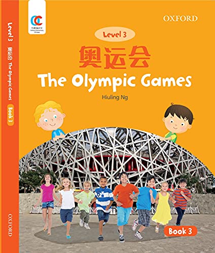 Book OEC Level 3 Student's Book 3: The Olympic Games (Oxford Elementary Chinese, Level 3, 3) free
