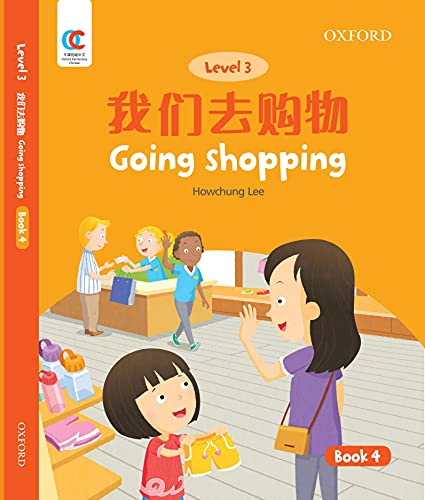 Book OEC Level 3 Student's Book 4: Going Shopping (Oxford Elementary Chinese, Level 3, 4) free