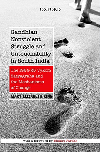 Book Gandhian Nonviolent Struggle and Untouchability in South India: The 1924-25 Vykom Satyagraha and Mechanisms of Change free